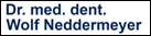 Dr. med. dent. Wolf Neddermeyer